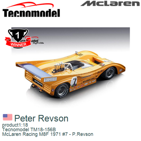 product1:18 | Tecnomodel TM18-156B | McLaren Racing M8F 1971 #7 - P.Revson