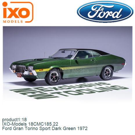 product1:18 | IXO-Models 18CMC185.22 | Ford Gran Torino Sport Dark Green 1972