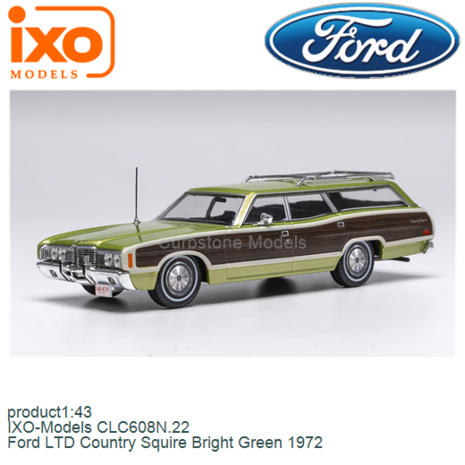 product1:43 | IXO-Models CLC608N.22 | Ford LTD Country Squire Bright Green 1972