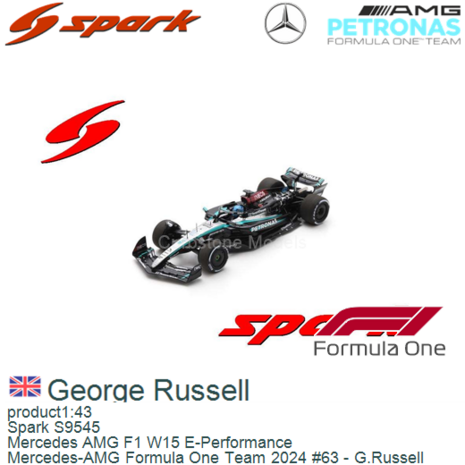 product1:43 | Spark S9545 | Mercedes AMG F1 W15 E-Performance | Mercedes-AMG Formula One Team 2024 #63 - G.Russell
