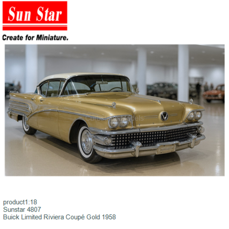 product1:18 | Sunstar 4807 | Buick Limited Riviera Coupé Gold 1958