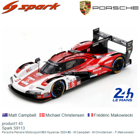 product1:43 | Spark S9113 | Porsche Penske Motorsport 963 Hypercar 2024 #5 - M.Campbell - M.Christensen - F.Makowiecki