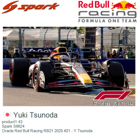 product1:43 | Spark S9624 | Oracle Red Bull Racing RB21 2025 #21 - Y.Tsunoda