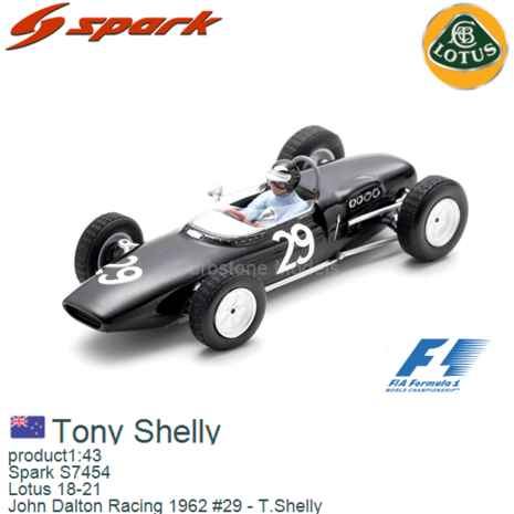 product1:43 | Spark S7454 | Lotus 18-21 | John Dalton Racing 1962 #29 - T.Shelly