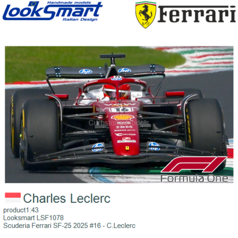 product1:43 | Looksmart LSF1078 | Scuderia Ferrari SF-25 2025 #16 - C.Leclerc