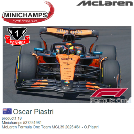 product1:18 | Minichamps 537251981 | McLaren Formula One Team MCL39 2025 #61 - O.Piastri