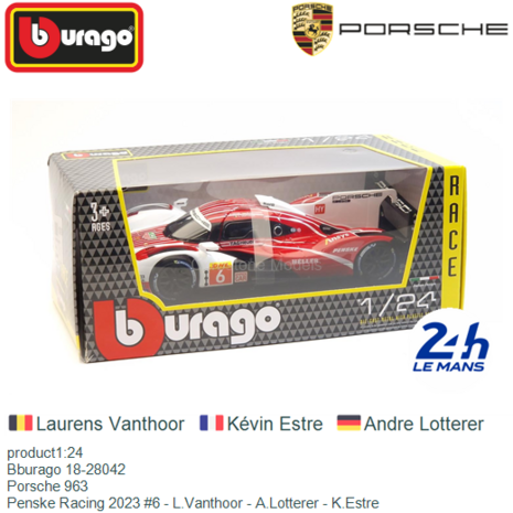 product1:24 | Bburago 18-28042 | Porsche 963 | Penske Racing 2023 #6 - L.Vanthoor - A.Lotterer - K.Estre