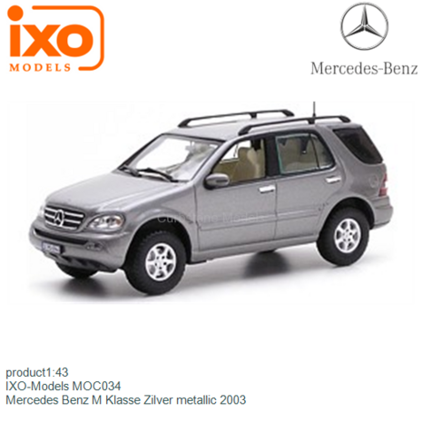 product1:43 | IXO-Models MOC034 | Mercedes Benz M Klasse Zilver metallic 2003