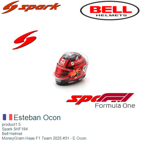 product1:5 | Spark 5HF184 | Bell Helmet | MoneyGram Haas F1 Team 2025 #31 - E.Ocon