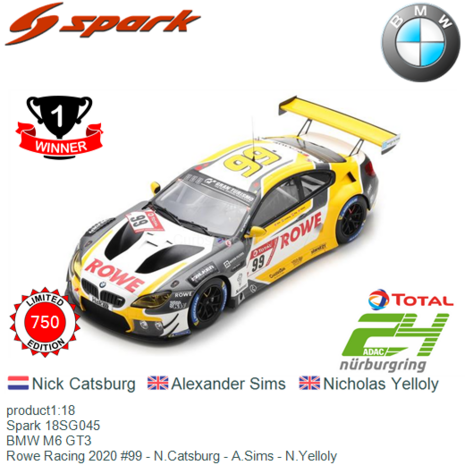 product1:18 | Spark 18SG045 | BMW M6 GT3 | Rowe Racing 2020 #99 - N.Catsburg - A.Sims - N.Yelloly