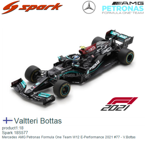 product1:18 | Spark 18S577 | Mercedes AMG Petronas Formula One Team W12 E-Performance 2021 #77 - V.Bottas