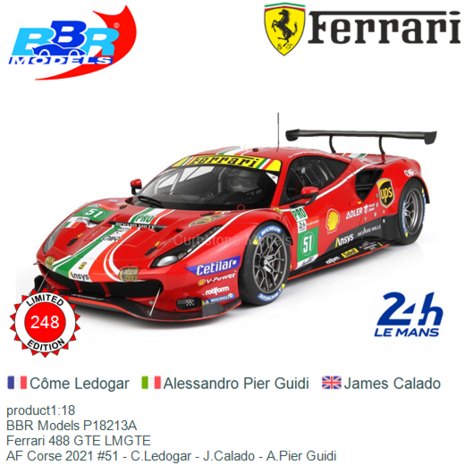 product1:18 | BBR Models P18213A | Ferrari 488 GTE LMGTE | AF Corse 2021 #51 - C.Ledogar - J.Calado - A.Pier Guidi