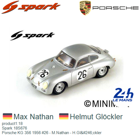 product1:18 | Spark 18S676 | Porsche KG 356 1956 #26 - M.Nathan - H.Gl&#246;ckler