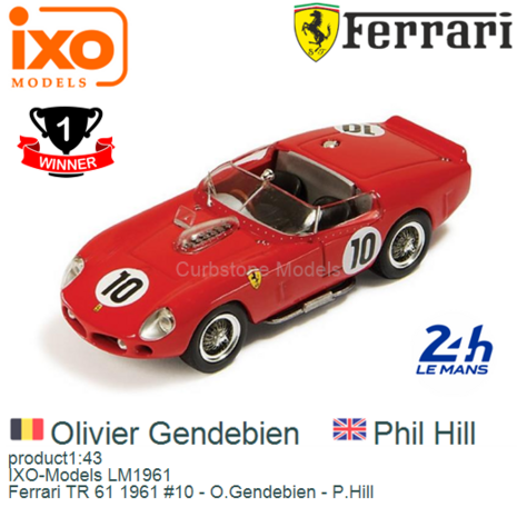product1:43 | IXO-Models LM1961 | Ferrari TR 61 1961 #10 - O.Gendebien - P.Hill
