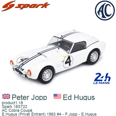product1:18 | Spark 18S722 | AC Cobra Coupé | E.Hugus (Privat Entrant) 1963 #4 - P.Jopp - E.Hugus