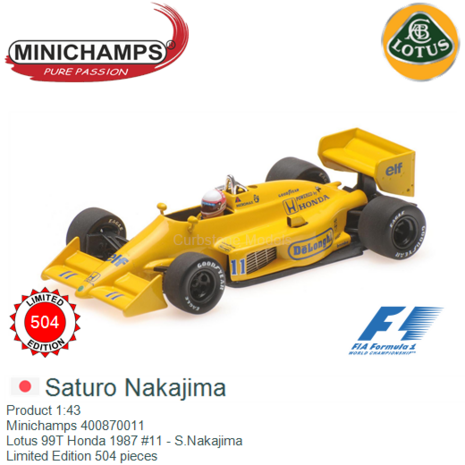 Product 1:43 | Minichamps 400870011 | Lotus 99T Honda 1987 #11 - S.Nakajima
