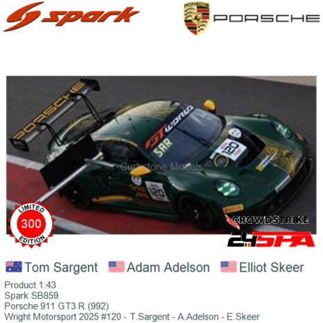 Product 1:43 | Spark SB859 | Porsche 911 GT3 R (992) | Wright Motorsport 2025 #120 - T.Sargent - A.Adelson - E.Skeer