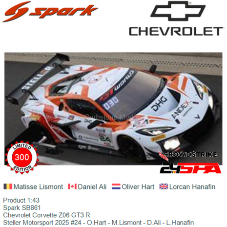 Product 1:43 | Spark SB861 | Chevrolet Corvette Z06 GT3 R | Steller Motorsport 2025 #24 - O.Hart - M.Lismont - D.Ali - L.Hanafi