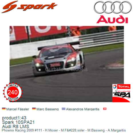 product1:43 | Spark 10SPA21 | Audi R8 LMS | Phoenix Racing 2009 #111 - H.Moser - M.F&#228;ssler - M.Basseng - A.Margaritis