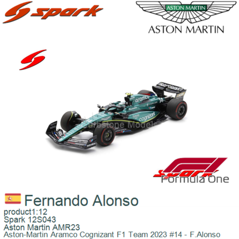 product1:12 | Spark 12S043 | Aston Martin AMR23 | Aston-Martin Aramco Cognizant F1 Team 2023 #14 - F.Alonso