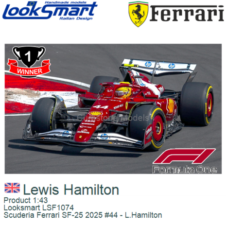 Product 1:43 | Looksmart LSF1074 | Scuderia Ferrari SF-25 2025 #44 - L.Hamilton