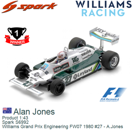 Product 1:43 | Spark S6992 | Williams Grand Prix Engineering FW07 1980 #27 - A.Jones