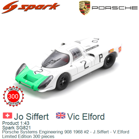 Product 1:43 | Spark SG821 | Porsche Systems Engineering 908 1968 #2 - J.Siffert - V.Elford