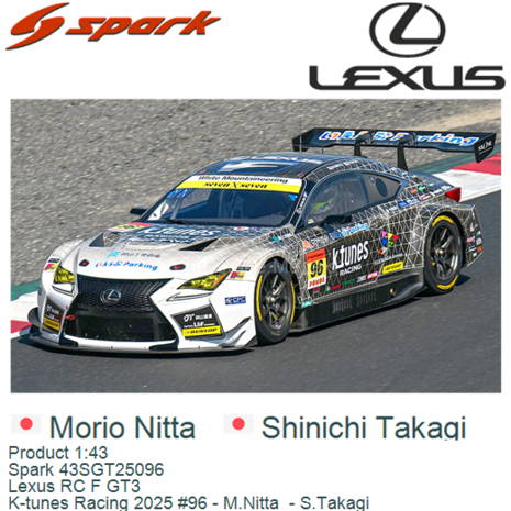 Product 1:43 | Spark 43SGT25096 | Lexus RC F GT3 | K-tunes Racing 2025 #96 - M.Nitta  - S.Takagi