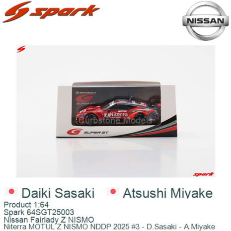 Product 1:64 | Spark 64SGT25003 | Nissan Fairlady Z NISMO | Niterra MOTUL Z NISMO NDDP 2025 #3 - D.Sasaki - A.Miyake