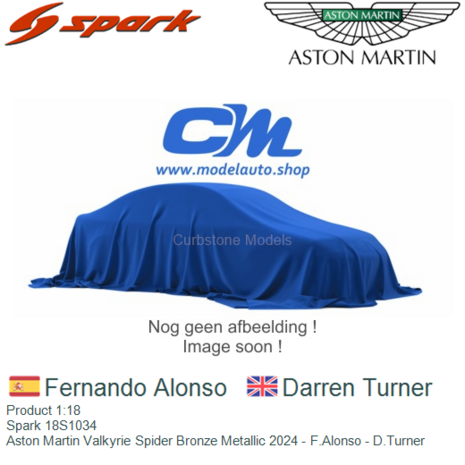 Product 1:18 | Spark 18S1034 | Aston Martin Valkyrie Spider Bronze Metallic 2024 - F.Alonso - D.Turner