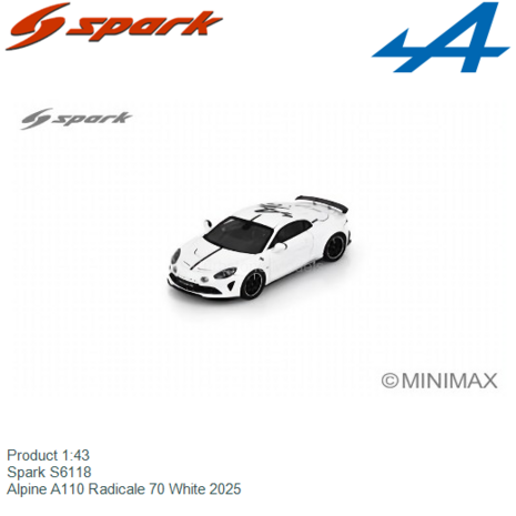 Product 1:43 | Spark S6118 | Alpine A110 Radicale 70 White 2025
