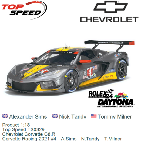 Product 1:18 | Top Speed TS0329 | Chevrolet Corvette C8.R | Corvette Racing 2021 #4 - A.Sims - N.Tandy - T.Milner
