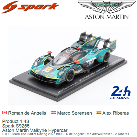 Product 1:43 | Spark S9255 | Aston Martin Valkyrie Hypercar | THOR Team The Hart of Racing 2025 #009 - R.de Angelis - M.S&#