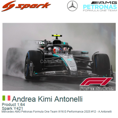 Product 1:64 | Spark Y421 | Mercedes AMG Petronas Formula One Team W16 E-Performance 2025 #12 - A.Antonelli