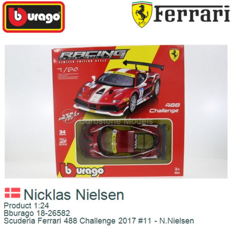 Product 1:24 | Bburago 18-26582 | Scuderia Ferrari 488 Challenge 2017 #11 - N.Nielsen