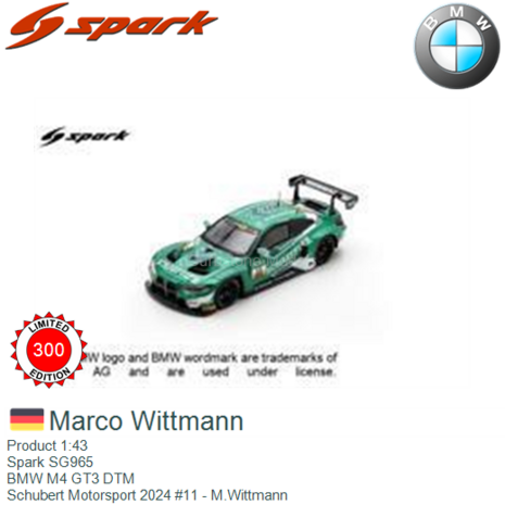 Product 1:43 | Spark SG965 | BMW M4 GT3 DTM | Schubert Motorsport 2024 #11 - M.Wittmann
