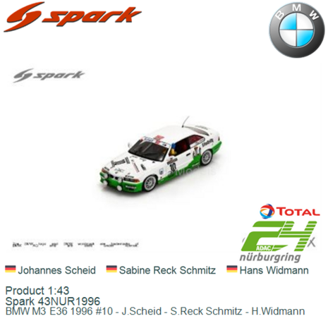 Product 1:43 | Spark 43NUR1996 | BMW M3 E36 1996 #10 - J.Scheid - S.Reck Schmitz - H.Widmann
