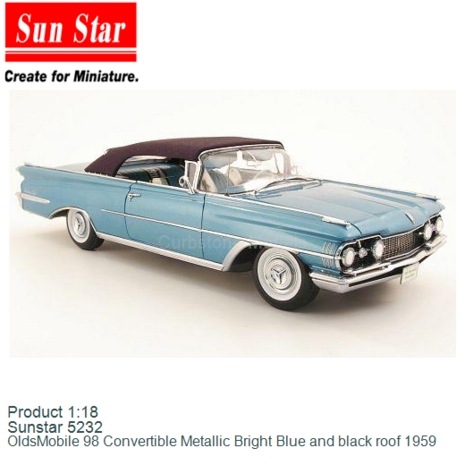 Product 1:18 | Sunstar 5232 | OldsMobile 98 Convertible Metallic Bright Blue and black roof 1959