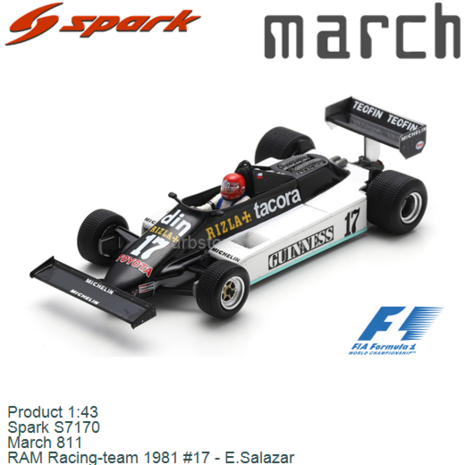 Product 1:43 | Spark S7170 | March 811 | RAM Racing-team 1981 #17 - E.Salazar