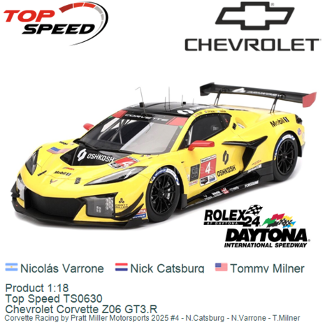 Product 1:18 | Top Speed TS0630 | Chevrolet Corvette Z06 GT3.R | Corvette Racing by Pratt Miller Motorsports 2025 #4 - N.Catsbu