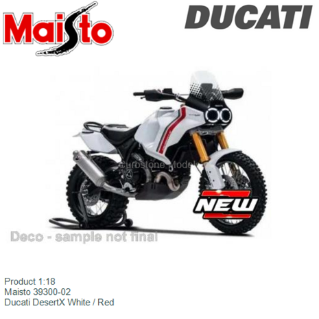 Product 1:18 | Maisto 39300-02 | Ducati DesertX White / Red