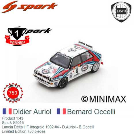 Product 1:43 | Spark S9015 | Lancia Delta HF Integrale 1992 #4 - D.Auriol - B.Occelli