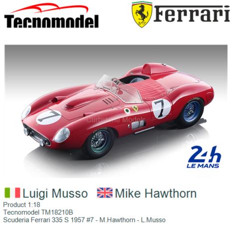 Product 1:18 | Tecnomodel TM18210B | Scuderia Ferrari 335 S 1957 #7 - M.Hawthorn - L.Musso