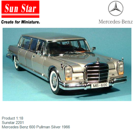 Product 1:18 | Sunstar 2201 | Mercedes Benz 600 Pullman Silver 1966