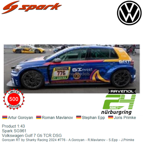 Product 1:43 | Spark SG961 | Volkswagen Golf 7 Gti TCR DSG | Goroyan RT by Sharky Racing 2024 #776 - A.Goroyan - R.Mavlanov - S