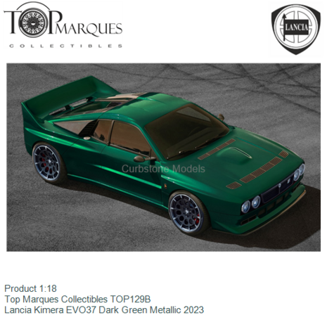 Product 1:18 | Top Marques Collectibles TOP129B | Lancia Kimera EVO37 Dark Green Metallic 2023