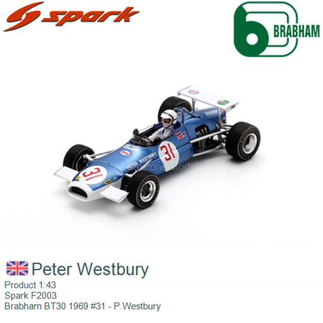 Product 1:43 | Spark F2003 | Brabham BT30 1969 #31 - P.Westbury