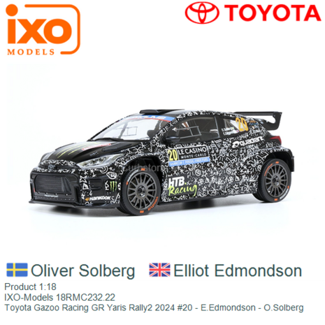 Product 1:18 | IXO-Models 18RMC232.22 | Toyota Gazoo Racing GR Yaris Rally2 2024 #20 - E.Edmondson - O.Solberg