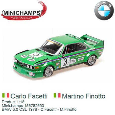 Product 1:18 | Minichamps 155782503 | BMW 3.0 CSL 1978 - C.Facetti - M.Finotto
