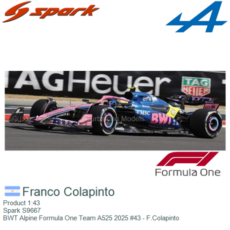 Product 1:43 | Spark S9667 | BWT Alpine Formula One Team A525 2025 #43 - F.Colapinto